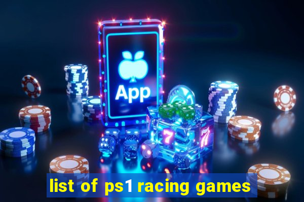 list of ps1 racing games